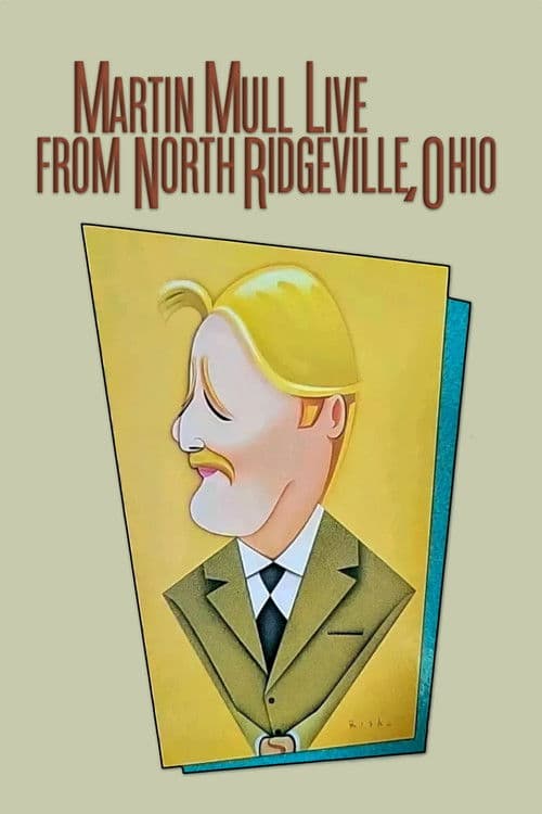 Martin Mull Live from North Ridgeville, Ohio