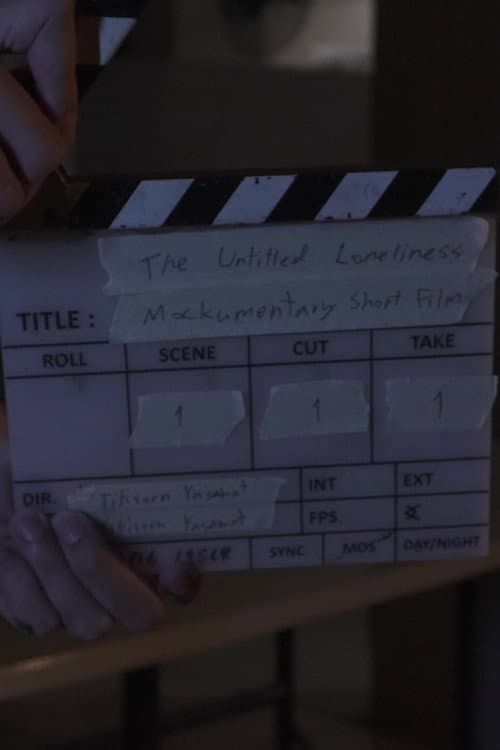 The Untitled Loneliness Mockumentary Short Film