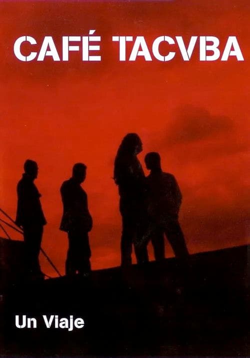 Café Tacvba - Un Viaje
