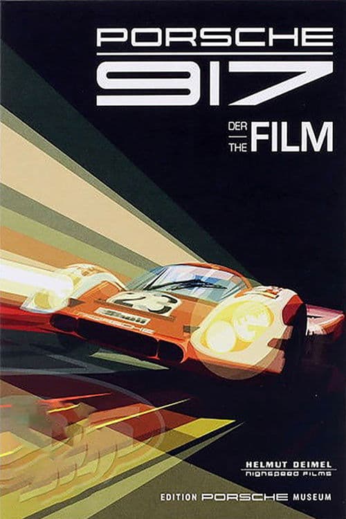 Porsche 917 - The Film
