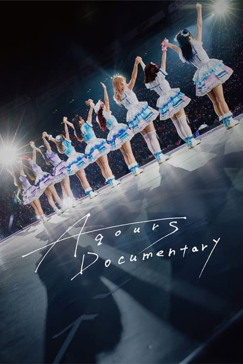 Aqours Documentary