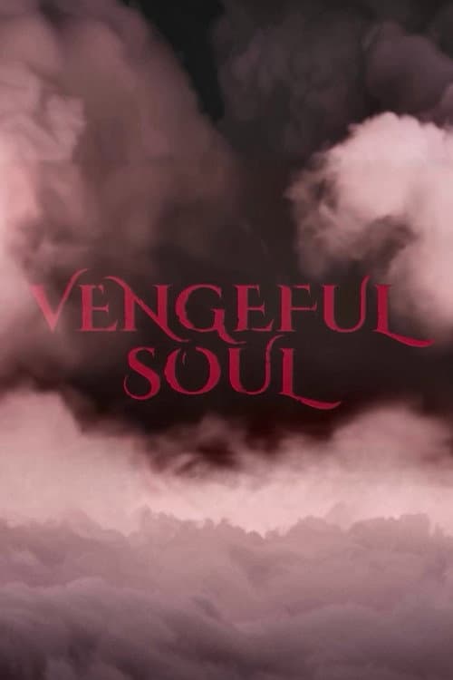 Vengeful Soul