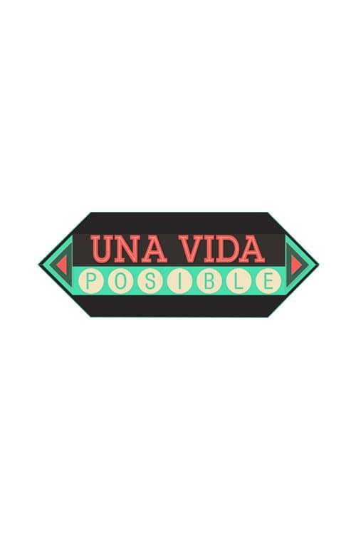 Una Vida Posible