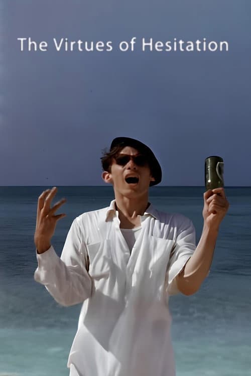 The Virtues of Hesitation