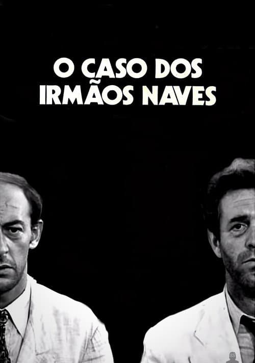 Case of the Naves Brothers
