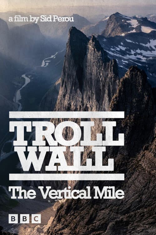 Troll Wall: The Vertical Mile