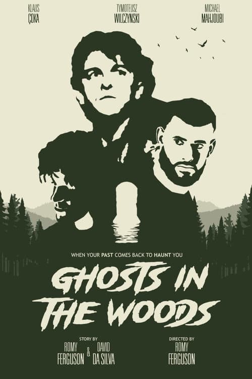 Ghosts in the woods
