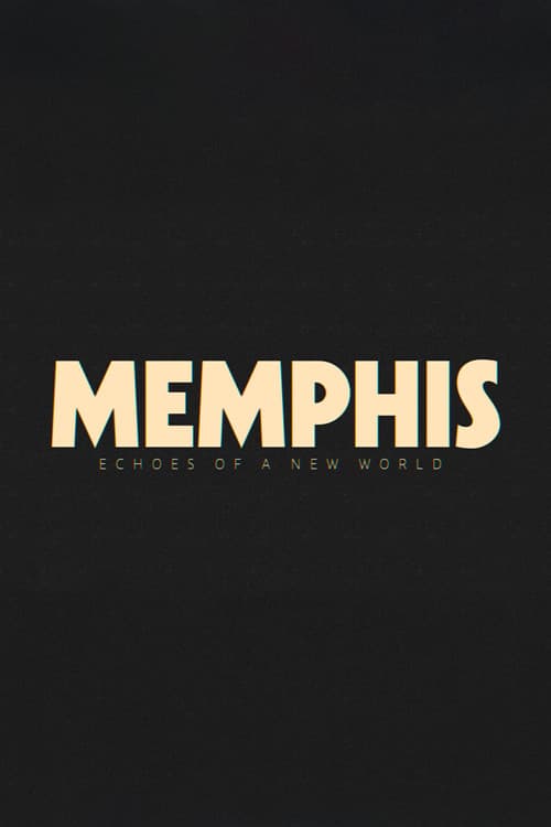 Memphis - Echoes of a New World