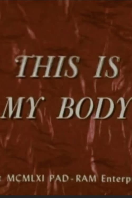 This Is My Body