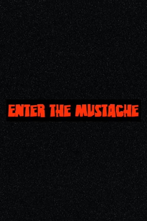 Enter the Mustache