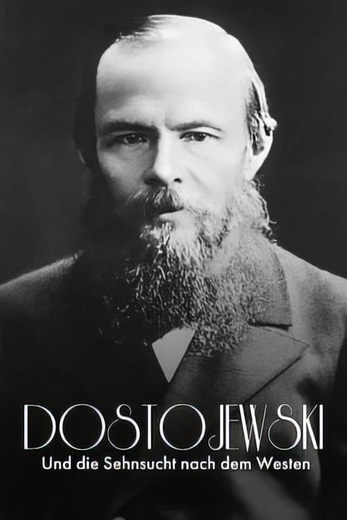 Russisch Roulette: Dostojewski und die Sehnsucht nach dem Westen