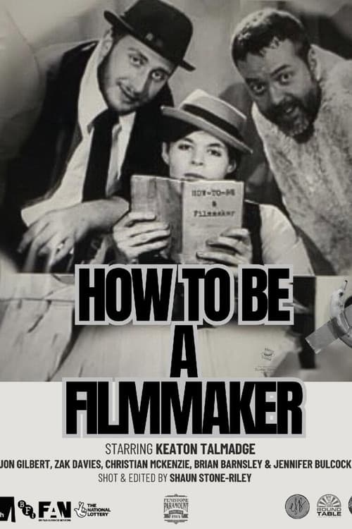 How to be a Filmmaker