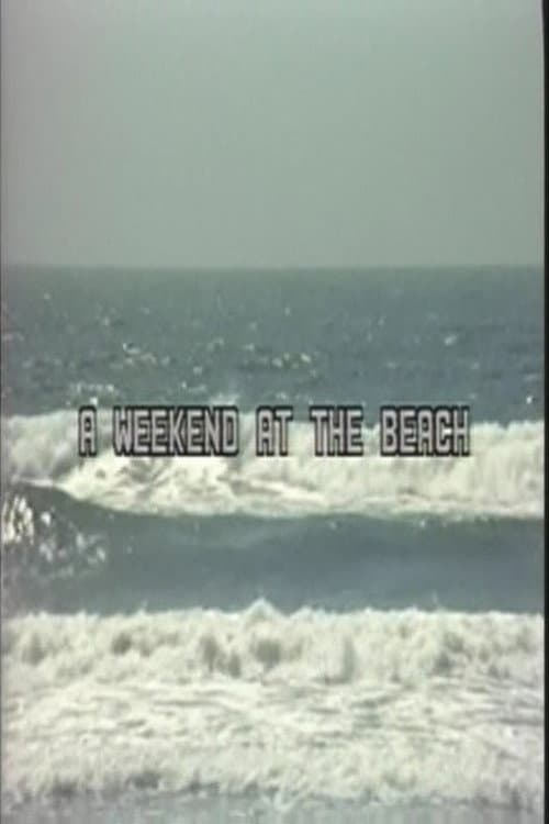 A Weekend at the Beach