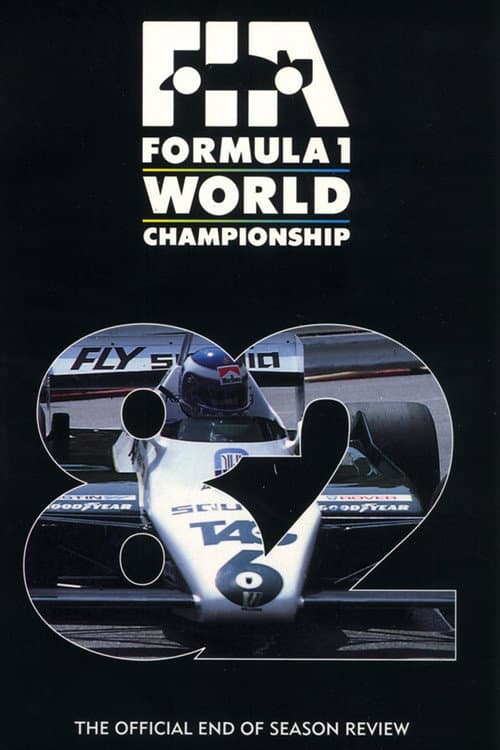 Formula 1: The Official End Of Season Review Of The 1982 FIA Formula One World Championship