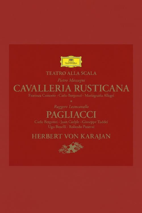 Mascagni: Cavalleria rusticana & Leoncavallo: Pagliacci