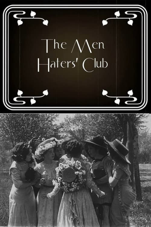 The Men Haters' Club