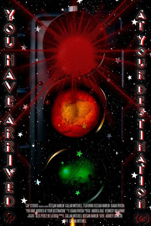 You Have Arrived At Your Destination