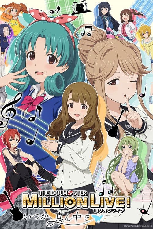 The iDOLM@STER Million Live! Itsuka, Mannaka de