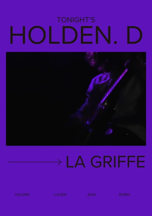 Tonight's Holden.D - La Griffe