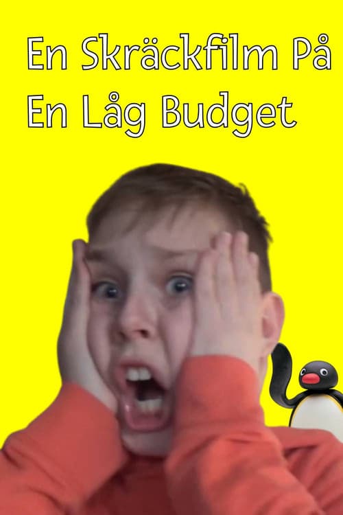 En Skräckfilm På En Låg Budget