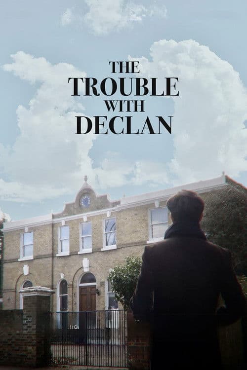 The Trouble with Declan