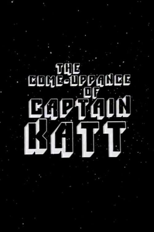 The Come-Uppance of Captain Katt