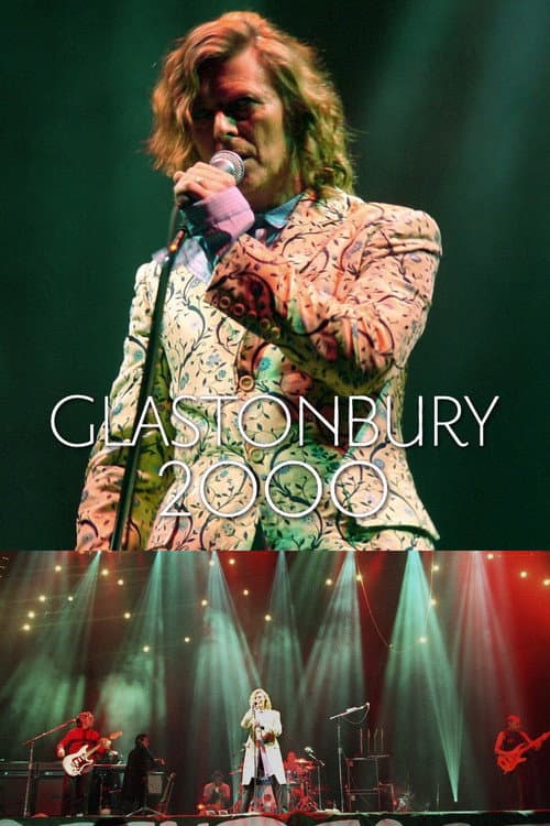 David Bowie: Glastonbury Festival 2000