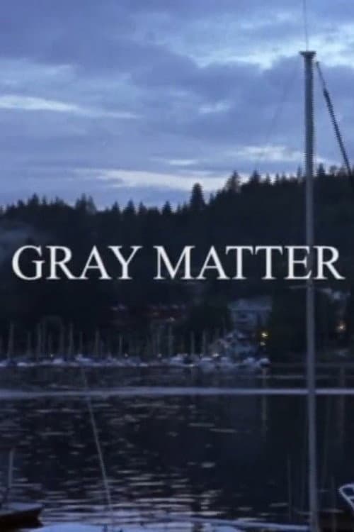 Gray Matter