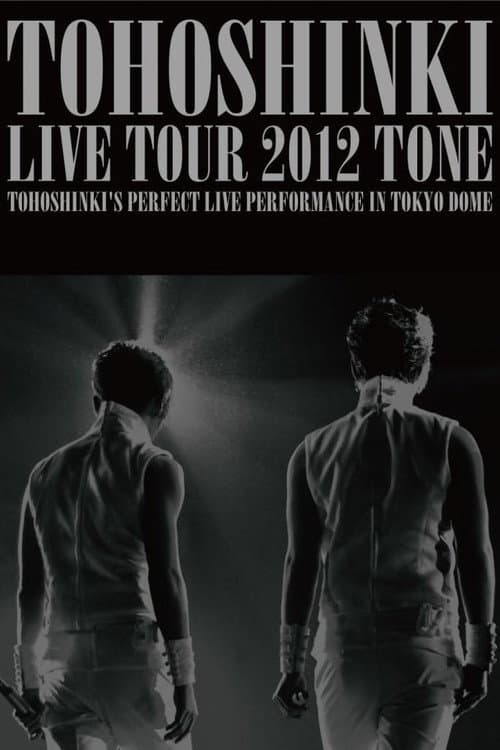 TVXQ! LIVE TOUR 2012 ~TONE~