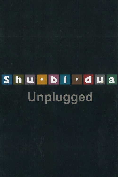 Shu-bi-dua: Unplugged