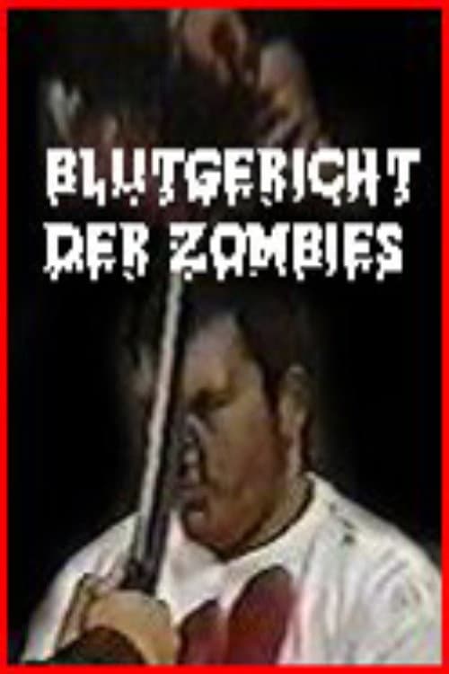 Blutgericht der Zombies