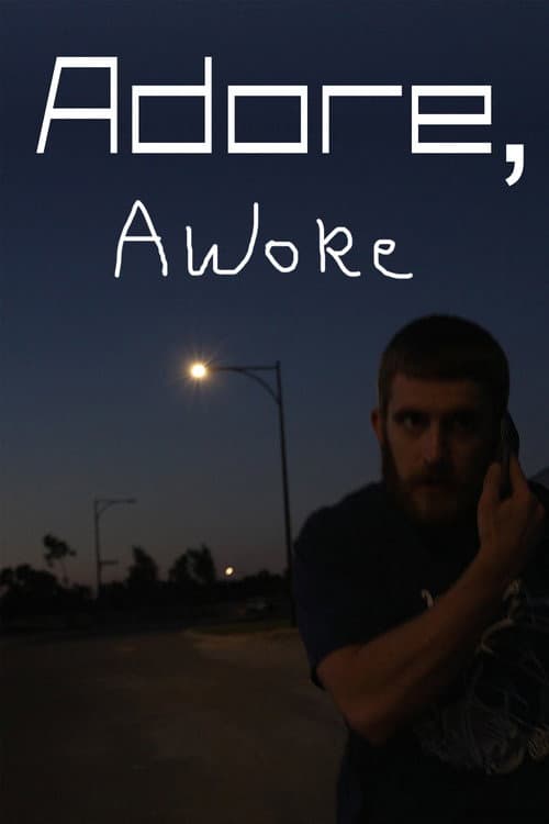Adore, Awoke