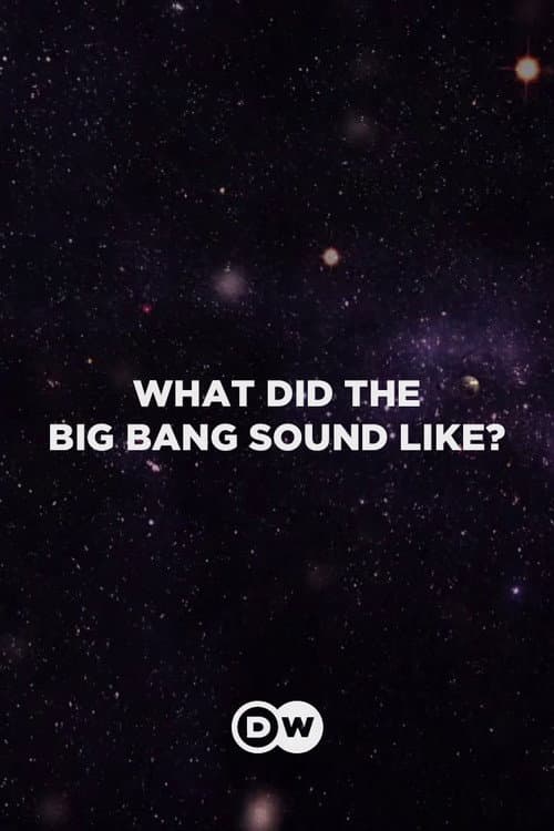 What Did the Big Bang Sound Like?