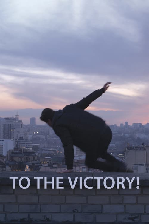 To the Victory!