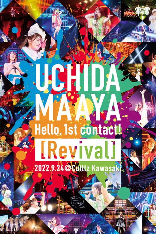 UCHIDA MAAYA LIVE 2022 Hello, 1st contact! [Revival]