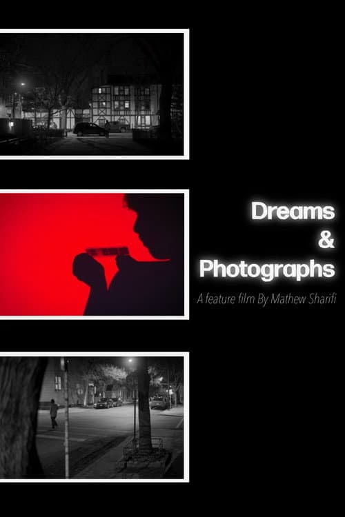 Dreams & Photographs