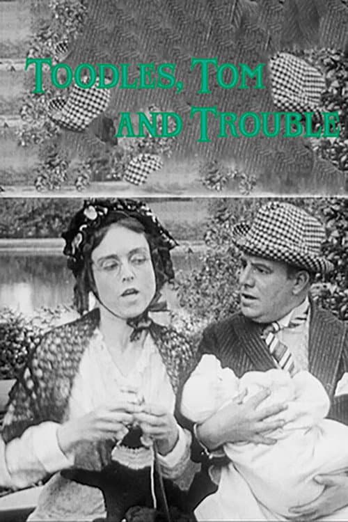 Toodles, Tom and Trouble