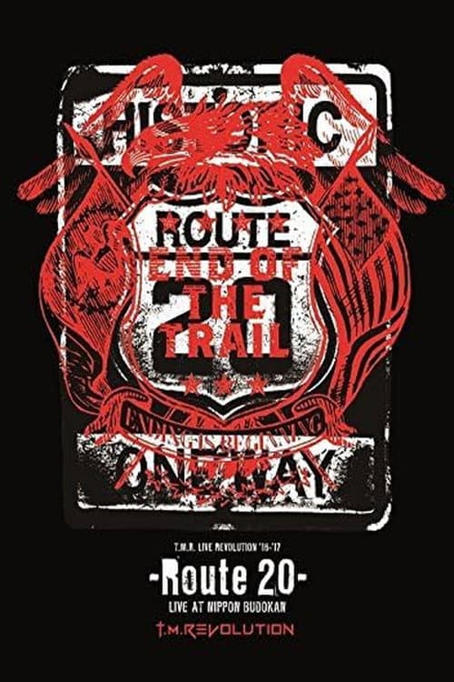 T.M.Revolution - T.M.R. LIVE REVOLUTION'16-'17 -Route 20- LIVE AT NIPPON BUDOKAN
