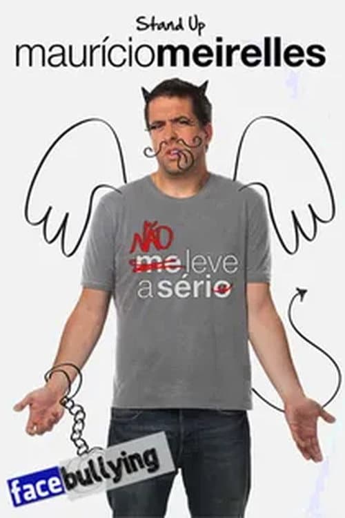 Maurício Meirelles: Não Leve A Sério