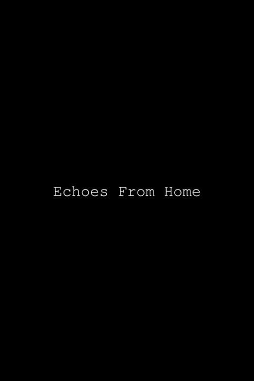 Echos from Home