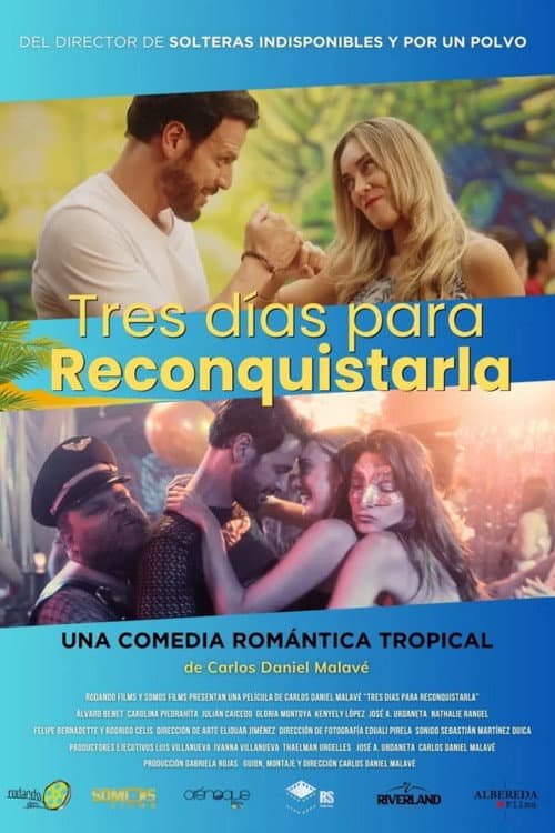 Tres días para reconquistarla