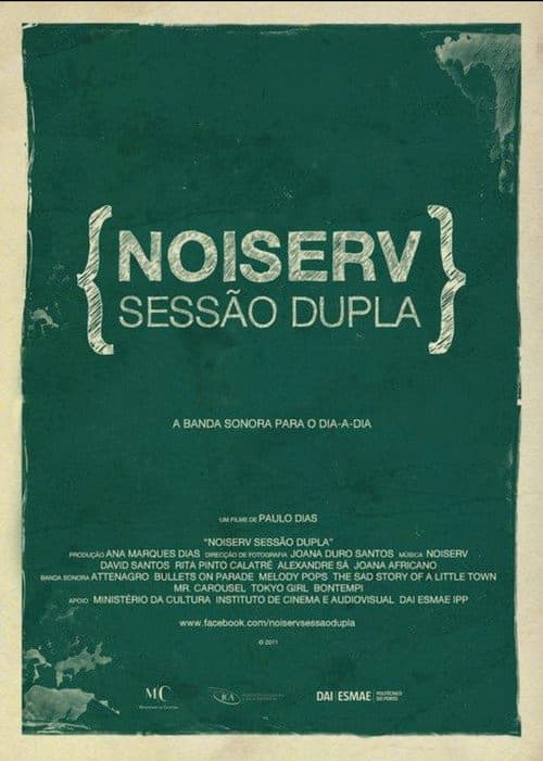 Noiserv - Sessão Dupla