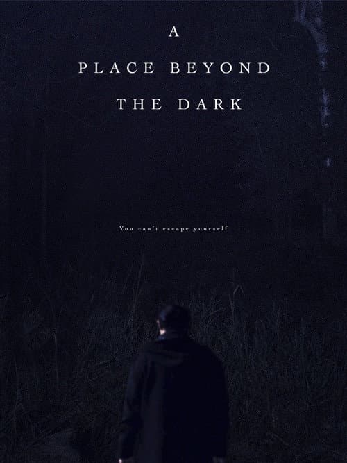 A Place Beyond the Dark