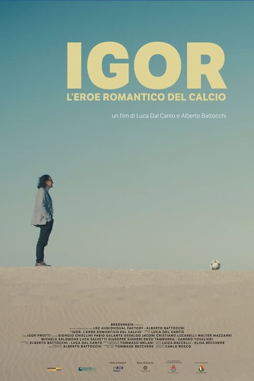 Igor - L'eroe romantico del calcio