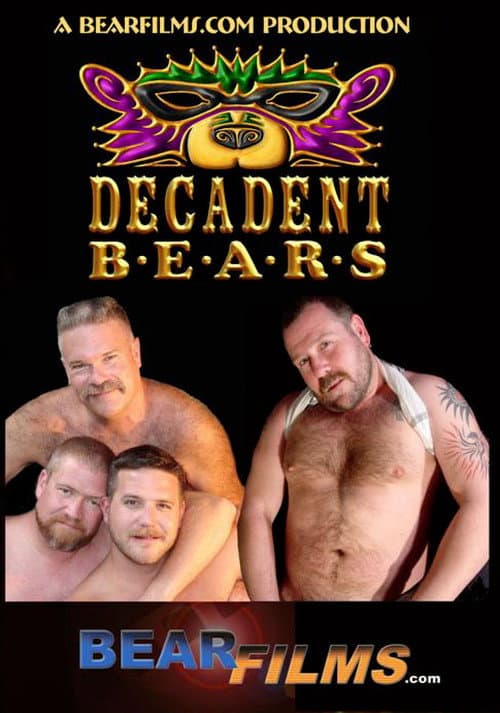 Decadent Bears