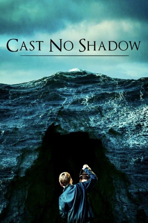 Cast No Shadow
