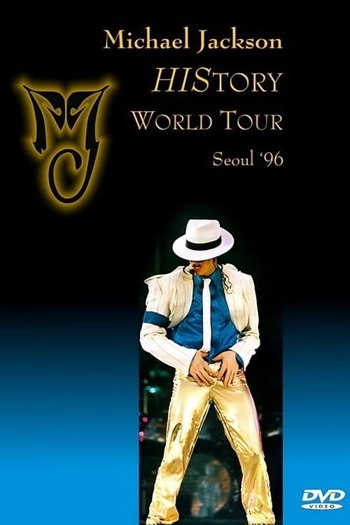 Michael Jackson: HIStory World Tour - Live in Seoul