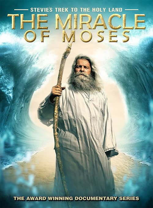 Stevie's Trek to the Holy Land: Miracle of Moses
