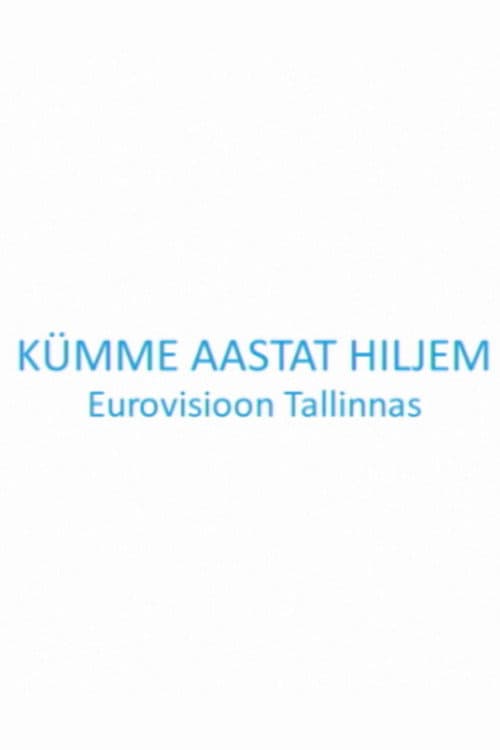 Kümme aastat hiljem. Eurovisioon Tallinnas
