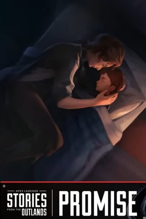 Apex Legends Stories from the Outlands "Promise"